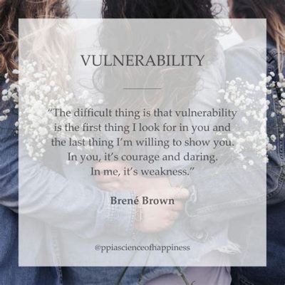  The Power of Vulnerability: En Psykologisk Vägledning Till Äkta Lycka